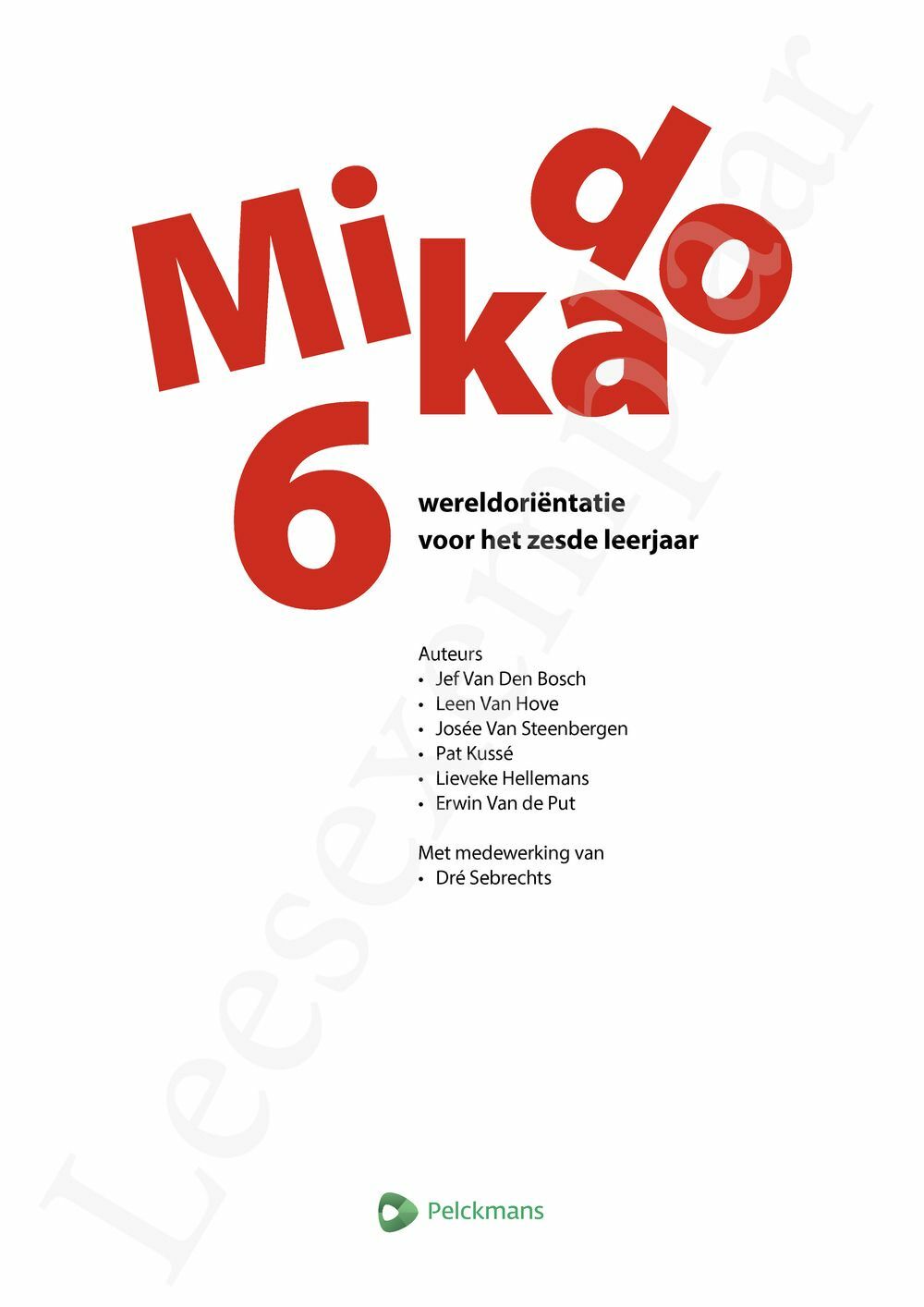 Preview: Mikado 6 Leerwerkboek Wereldoriëntatie incl. onlineoefenmateriaal