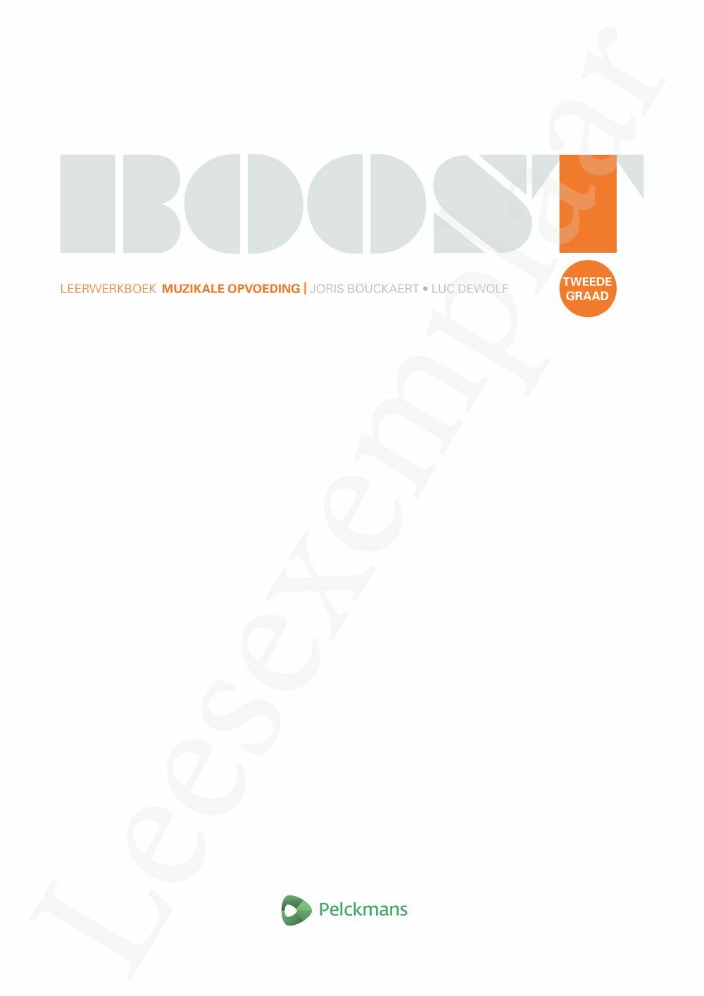 Preview: Boost! tweede graad Leerwerkboek (incl. Dossier en Pelckmans Portaal)