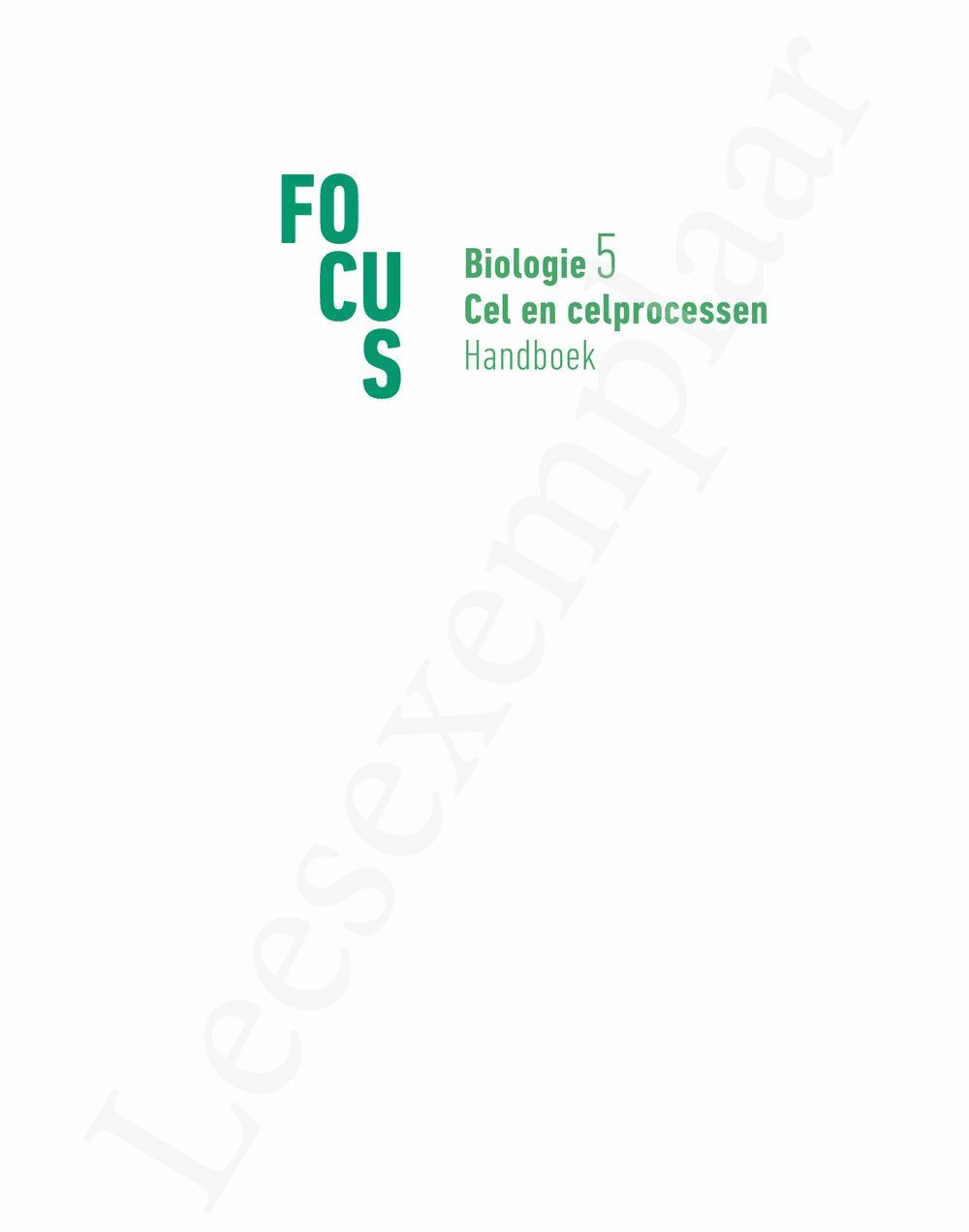 Preview: Focus Biologie 5 Cel en celprocessen Handboek (incl. Pelckmans Portaal)