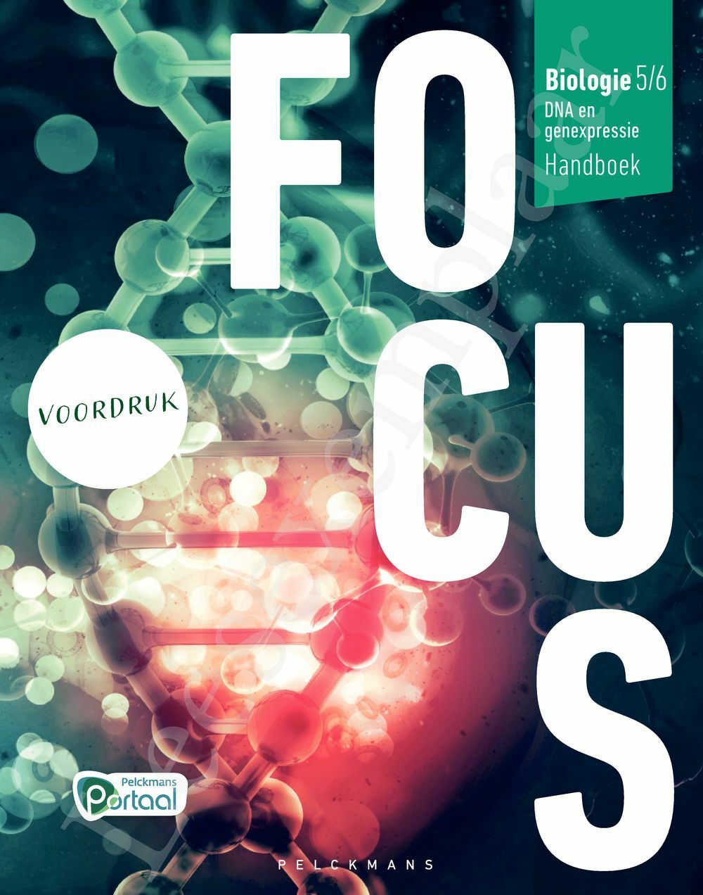 Preview: Focus Biologie 5 Cel en celprocessen Handboek (incl. Pelckmans Portaal)