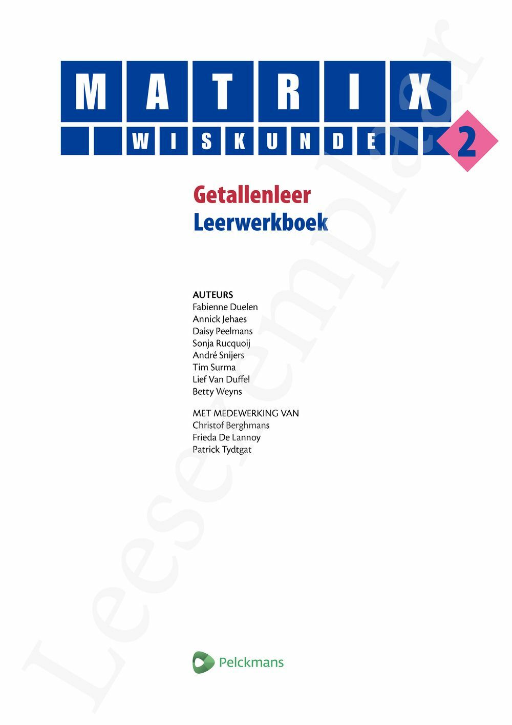 Preview: Matrix Wiskunde 2 Getallenleer Leerwerkboek (incl. Vademecum en Pelckmans Portaal)