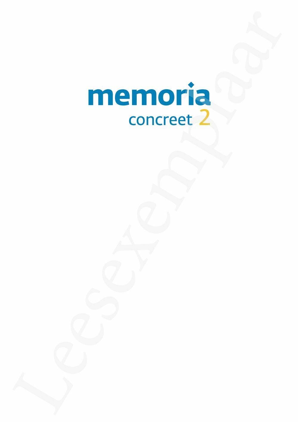 Preview: Memoria Concreet 2 Leerwerkboek (incl. Relaas en Pelckmans Portaal)