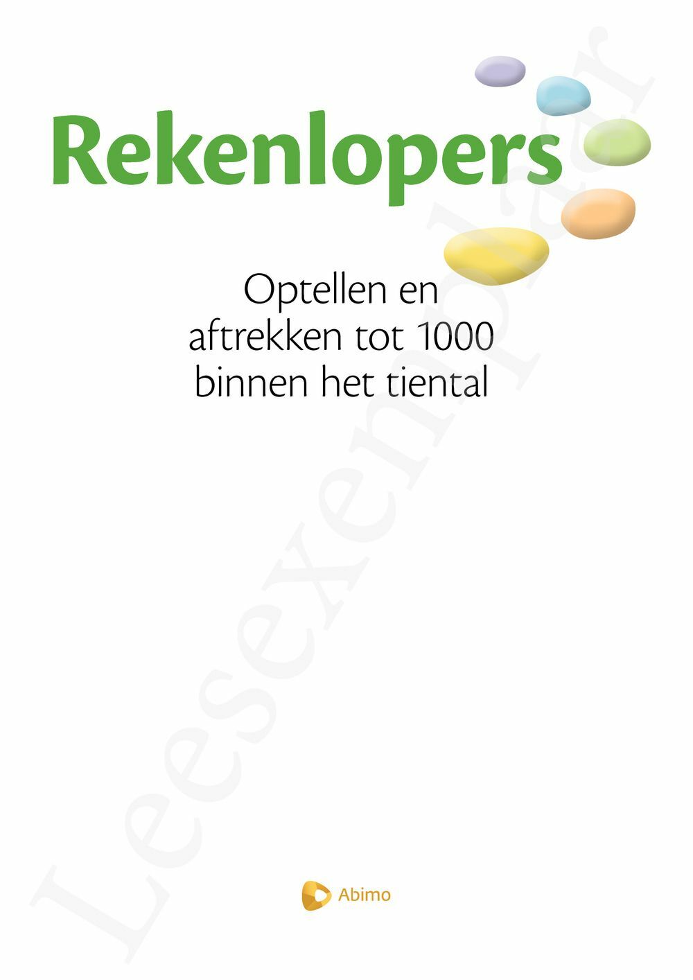 Preview: Rekenlopers - Optellen en aftrekken tot 1000 binnen het tiental