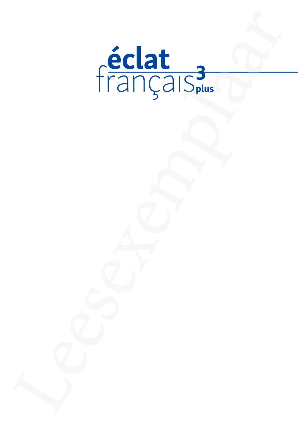 Preview: Éclat français 3 Plus Livre de l'élève (incl. Pelckmans Portaal)