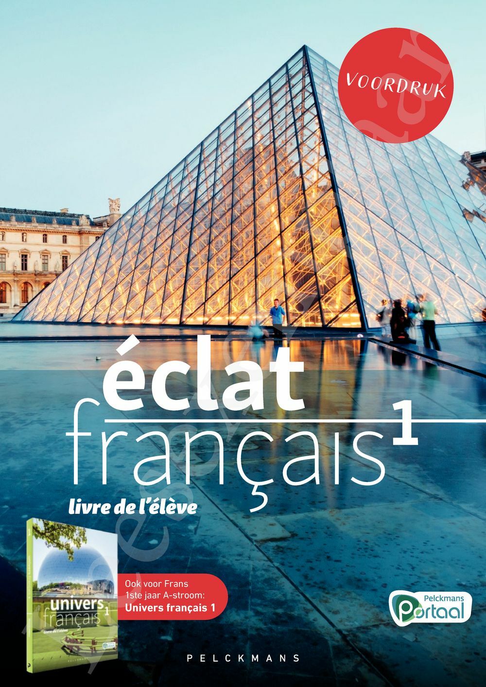 Preview: Éclat français 1 Livre de l'élève (incl. Pelckmans Portaal)