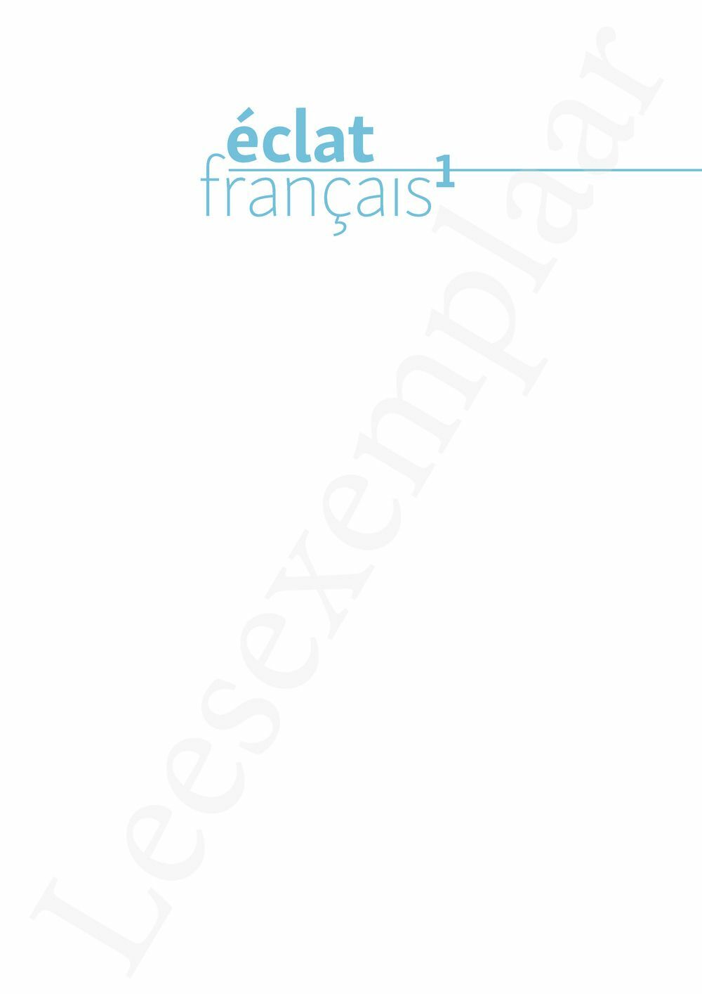 Preview: Éclat français 1 Livre de l'élève (incl. Pelckmans Portaal)