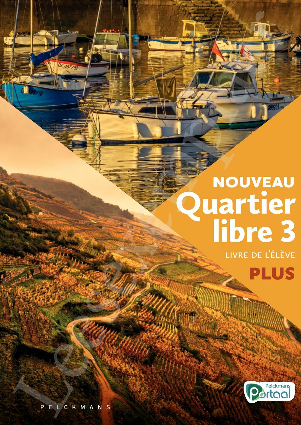 Preview: Nouveau Quartier libre 3 Plus Livre de l'élève (incl. Éclats, Pelckmans Portaal)