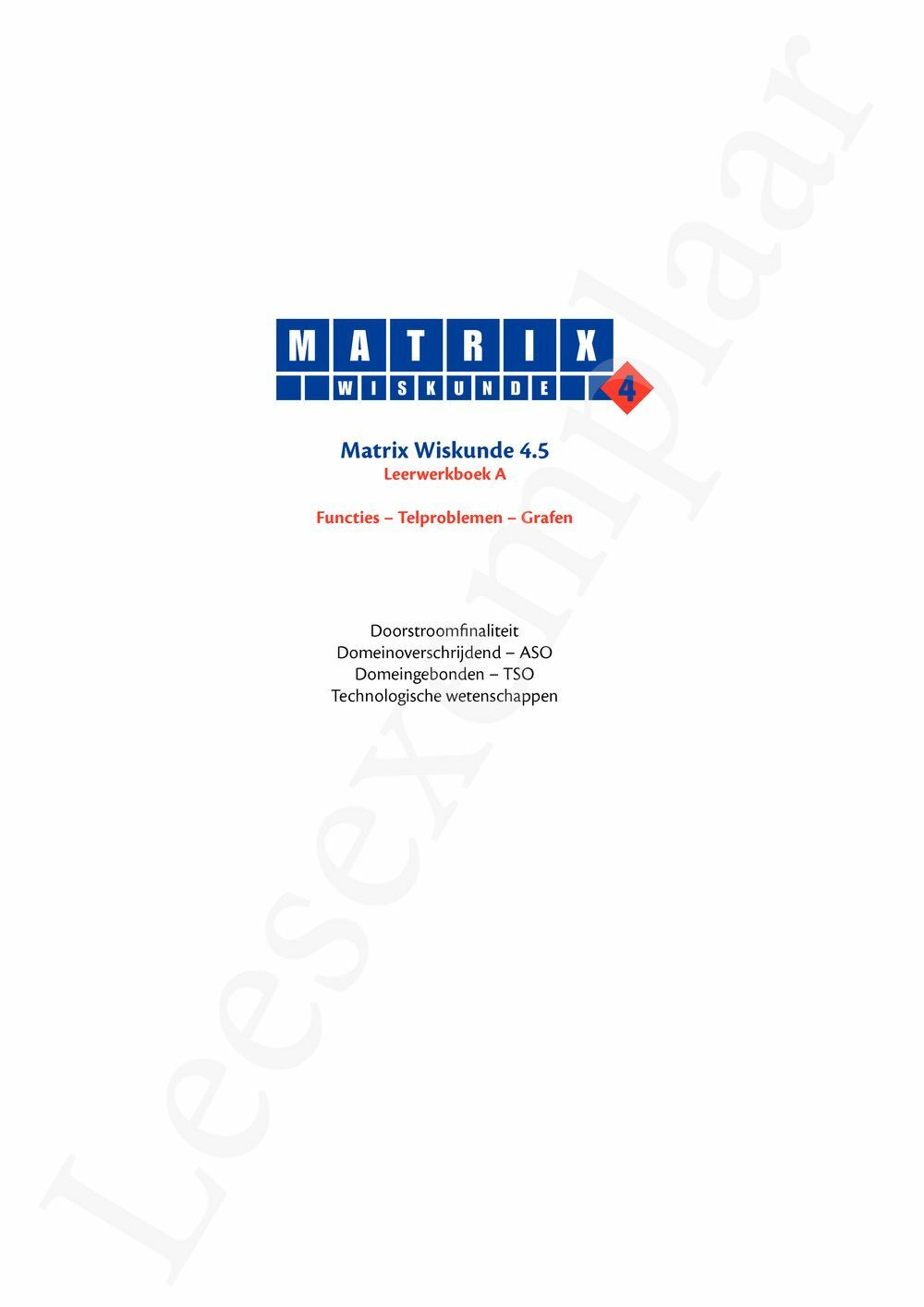 Preview: Matrix Wiskunde 4.5 Leerwerkboek A Functies – Telproblemen – Grafen (incl. Pelckmans Portaal)