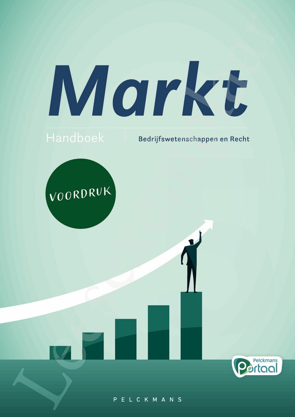 Preview: Markt 5 Bedrijfswetenschappen en Recht Handboek (incl. Pelckmans Portaal)