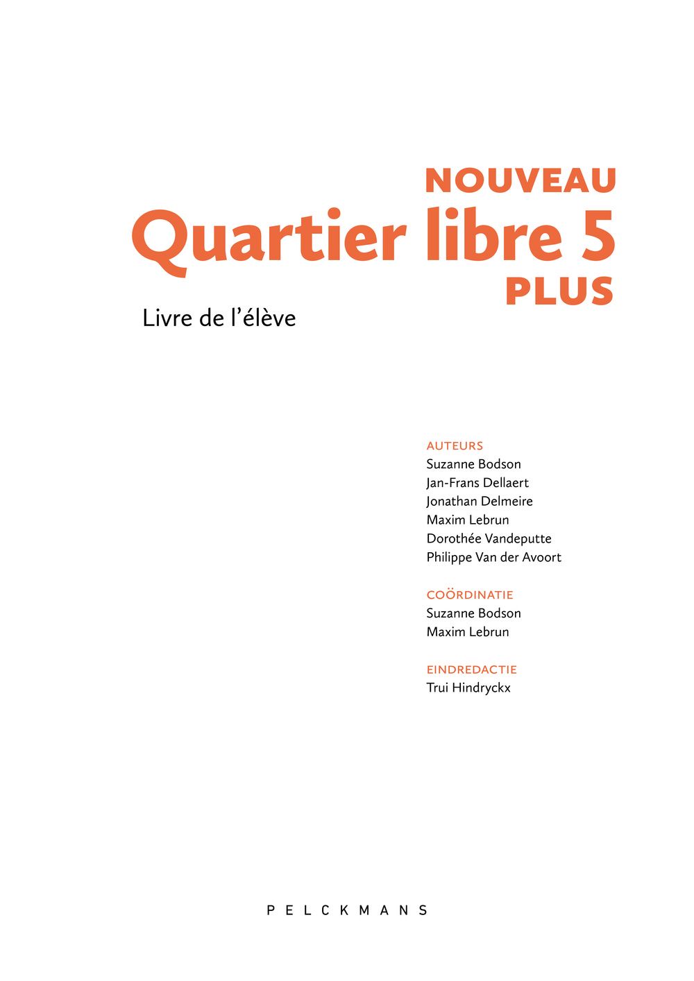 Preview: Nouveau Quartier libre 5 Plus Livre de l'élève (incl. Pelckmans Portaal)