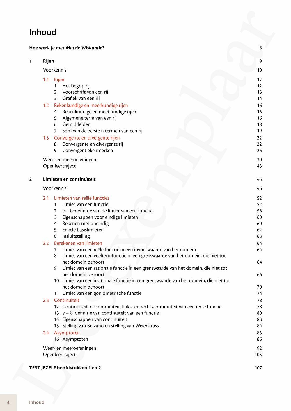 Preview: Matrix Wiskunde 5 Analyse deel 2: rijen, continuïteit, limieten, afgeleiden en verloop van functies Doorstroom Gevorderde wiskunde Handboek (incl. Pelckmans Portaal)