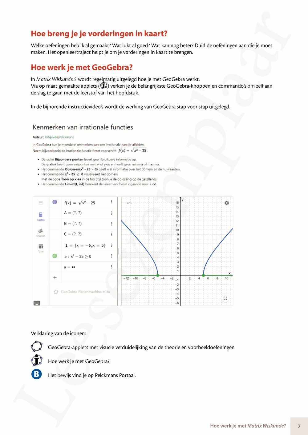 Preview: Matrix Wiskunde 5 Analyse deel 2: rijen, continuïteit, limieten, afgeleiden en verloop van functies Doorstroom Gevorderde wiskunde Handboek (incl. Pelckmans Portaal)