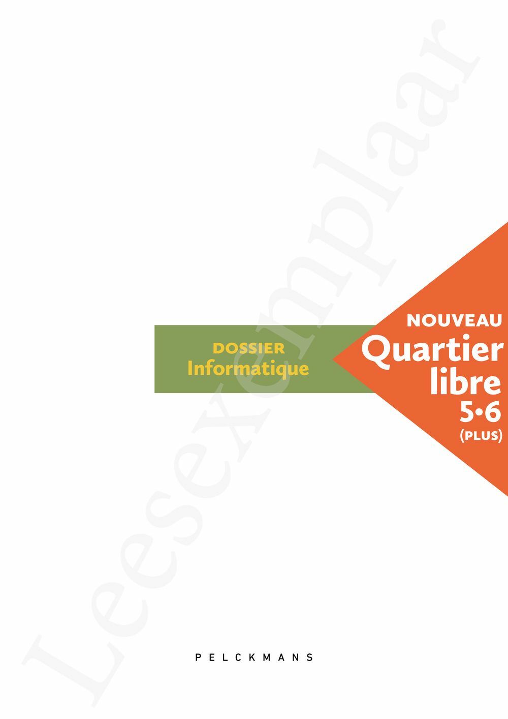 Preview: Nouveau Quartier libre 5 / 6 (Plus) Dossier Informatique (incl. Pelckmans Portaal)