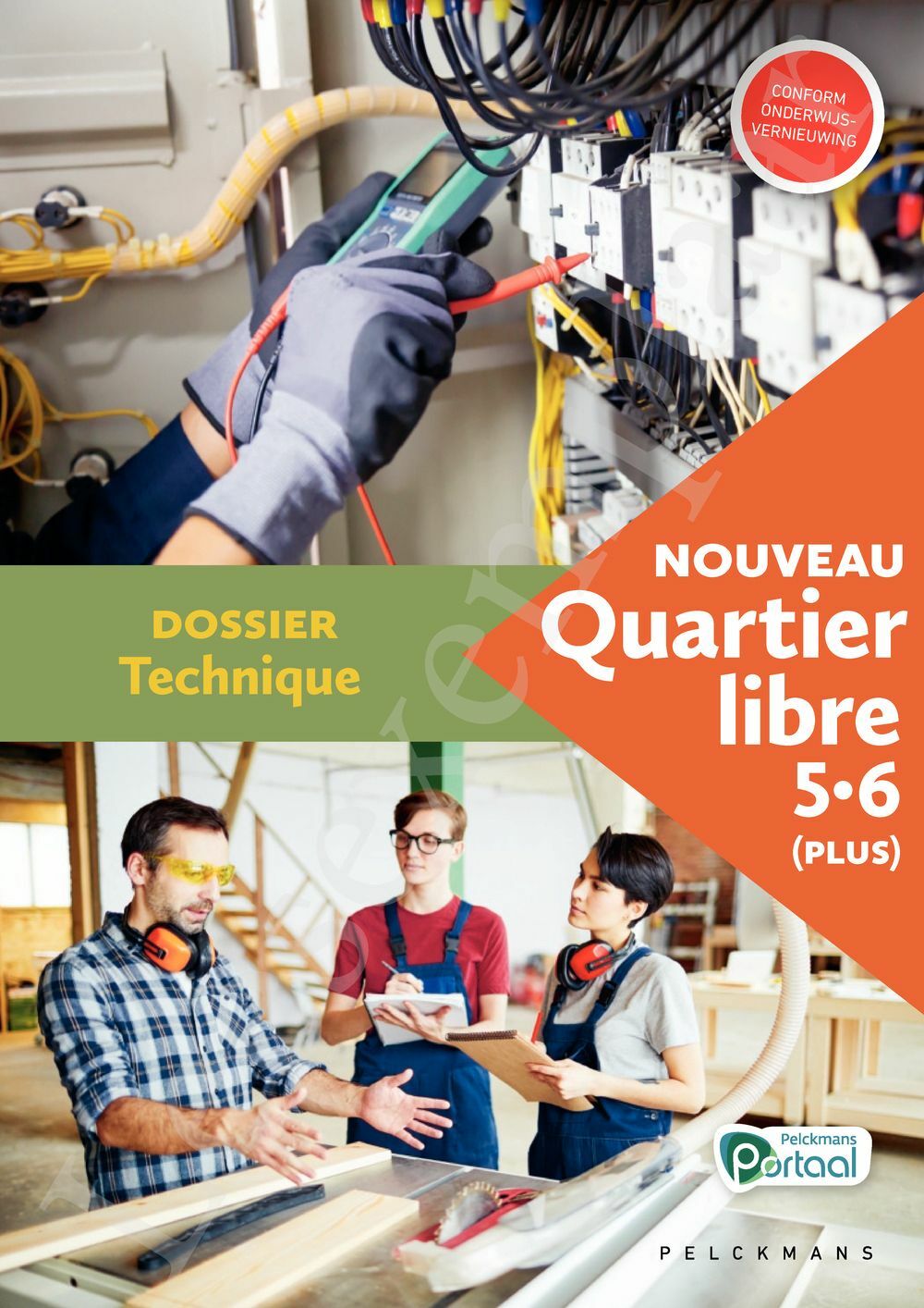 Preview: Nouveau Quartier libre 5 / 6 (Plus) Dossier Technique (incl. Pelckmans Portaal)