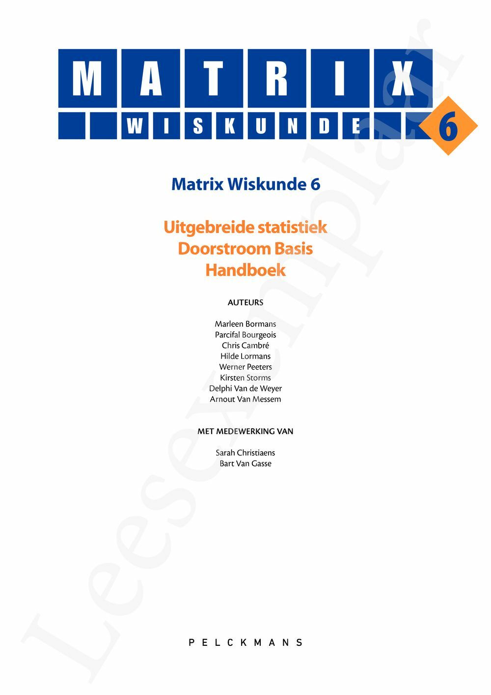 Preview: Matrix Wiskunde 6 Uitgebreide statistiek Doorstroom Basis Handboek (incl. Pelckmans Portaal)