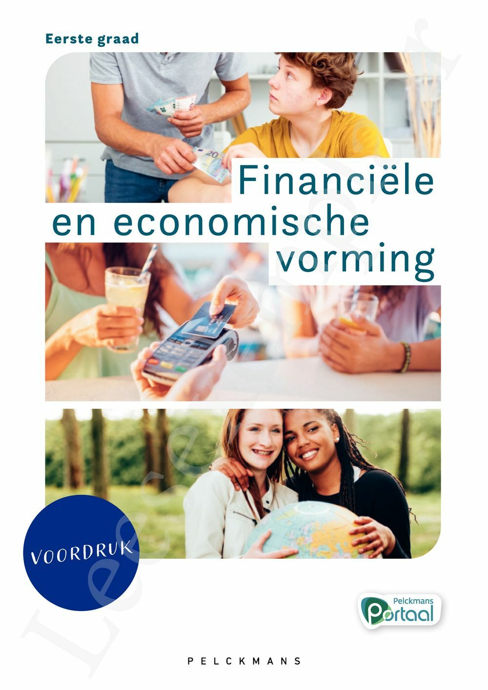 Preview: Financiële en economische vorming Leerwerkboek Eerste graad (incl. Pelckmans Portaal)