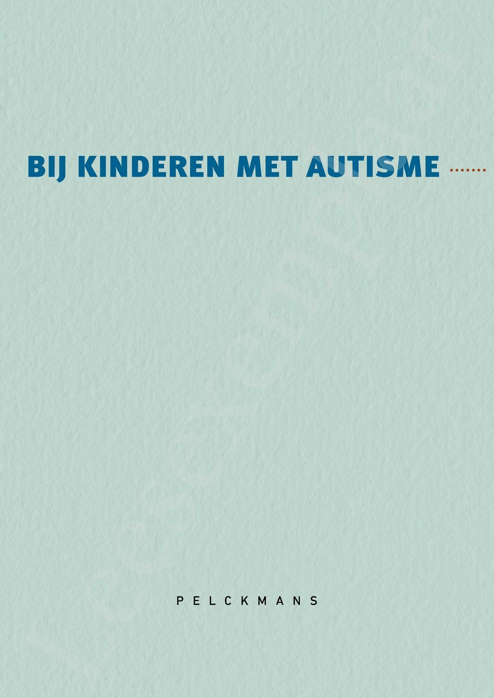 Preview: Wat echt werkt bij kinderen met autisme