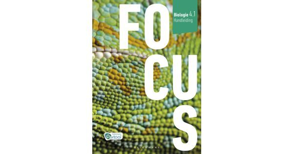 Focus Biologie 4.1 Handleiding (incl. Pelckmans Portaal) – Biologie