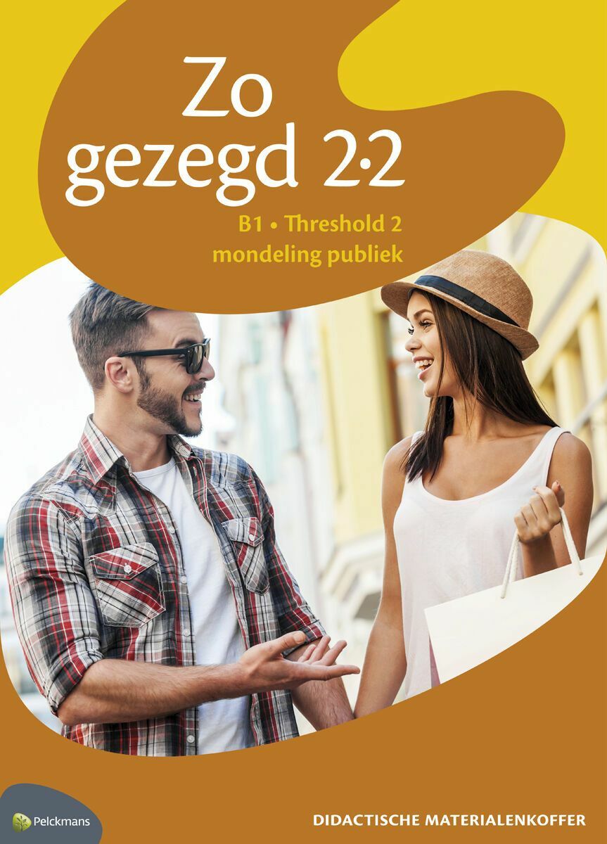 Zo gezegd 2.2 Threshold 2 mondeling publiek Didactische materialenkoffer