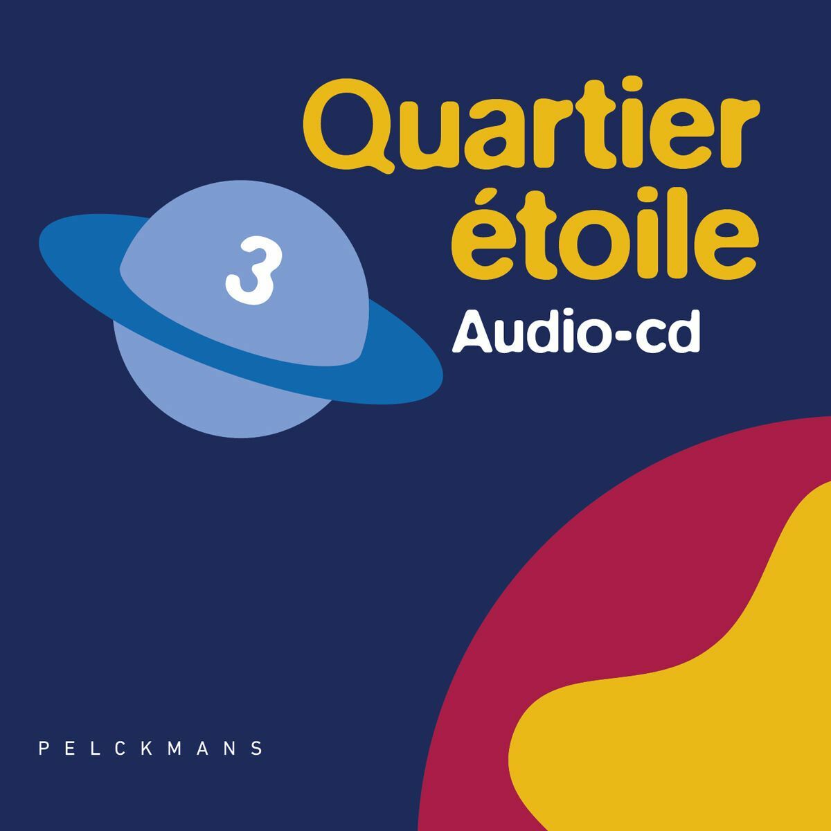 Quartier étoile 3 Audio-cd