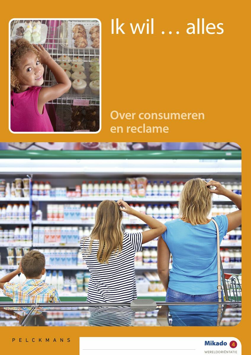 Mikado 4 Thema Ik wil alles