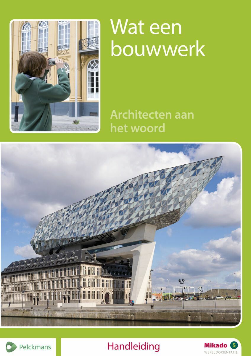 Mikado 5 Handleiding Thema Wat een bouwwerk