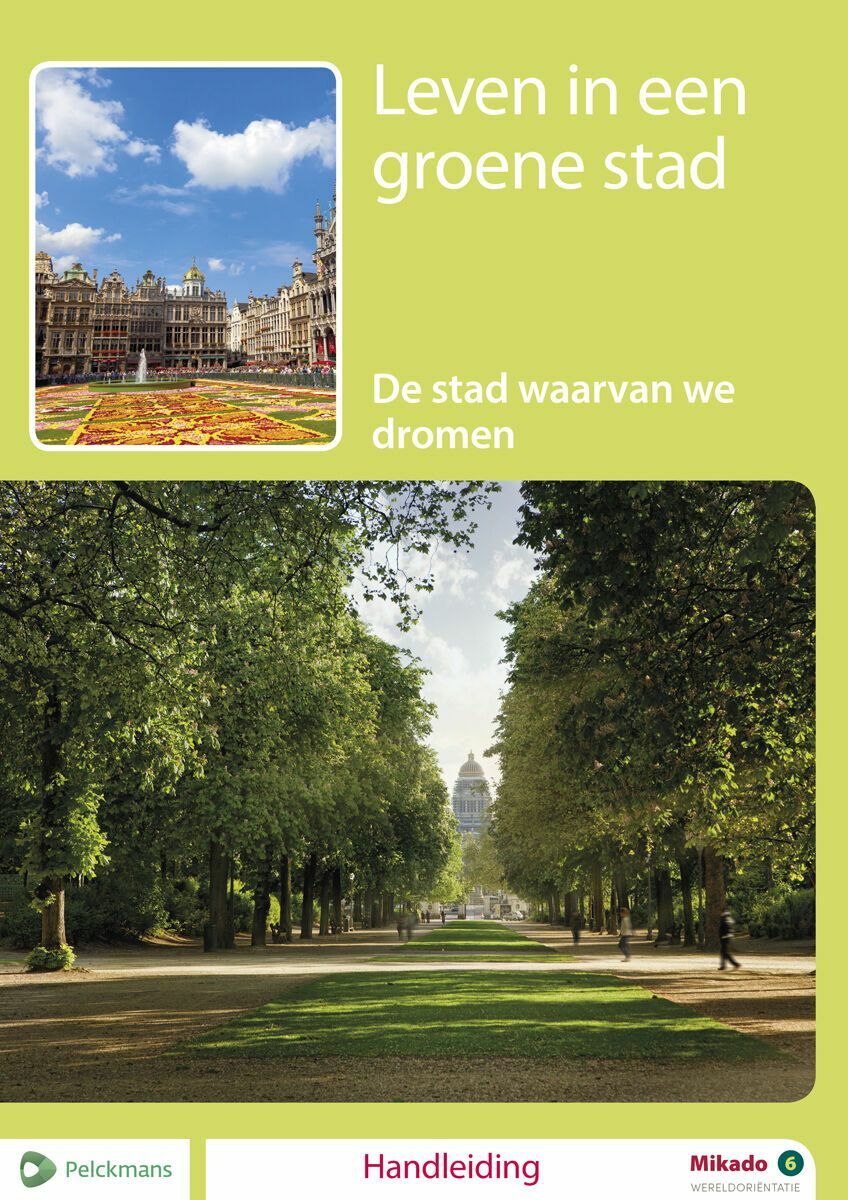 Mikado 6 Handleiding Thema Leven in een groene stad