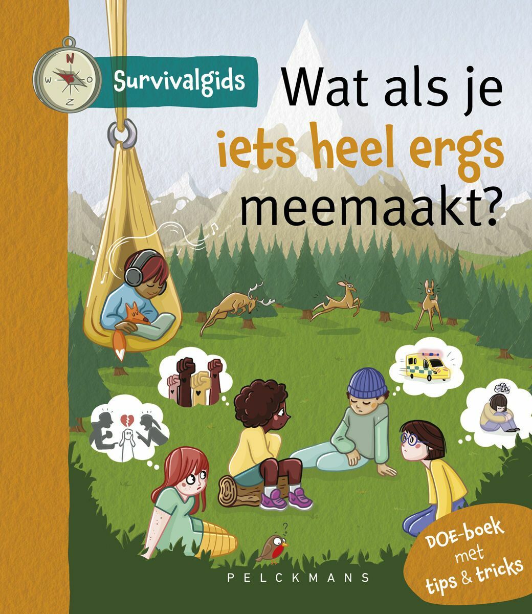 Survivalgids - Wat als je iets heel ergs meemaakt?