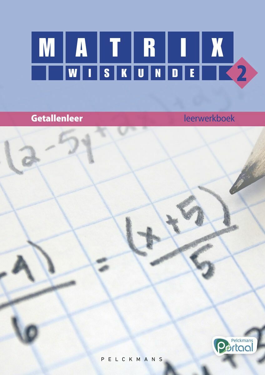 Matrix Wiskunde 2 Getallenleer Leerwerkboek (incl. Vademecum en Pelckmans Portaal)