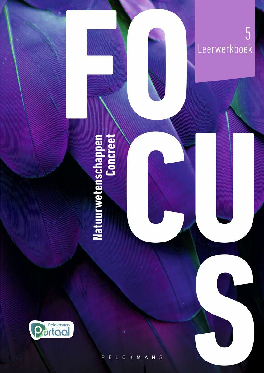 Focus Natuurwetenschappen Concreet 5 Leerwerkboek (incl. Pelckmans Portaal)