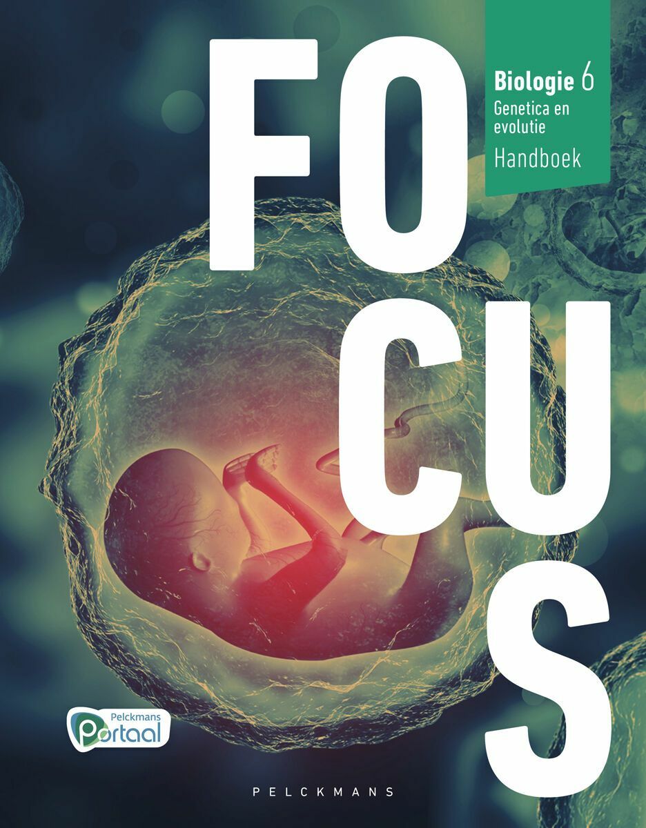 Focus Biologie 6 Genetica en evolutie Handboek (incl. Pelckmans Portaal)