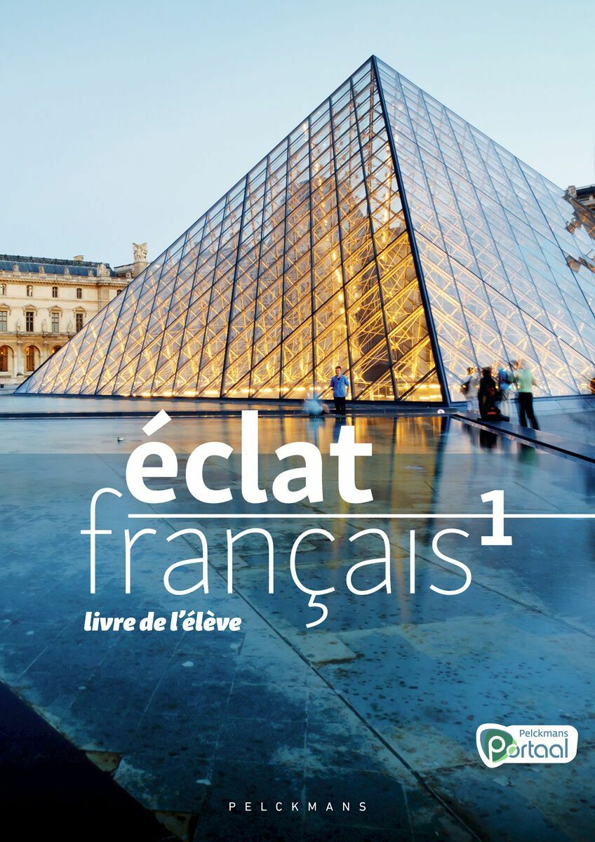 Éclat français 1 Livre de l'élève (incl. Pelckmans Portaal)