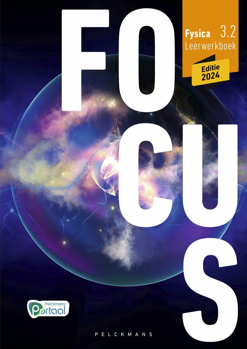 Focus Fysica 3.2 Leerwerkboek (editie 2024) (incl. Pelckmans Portaal)