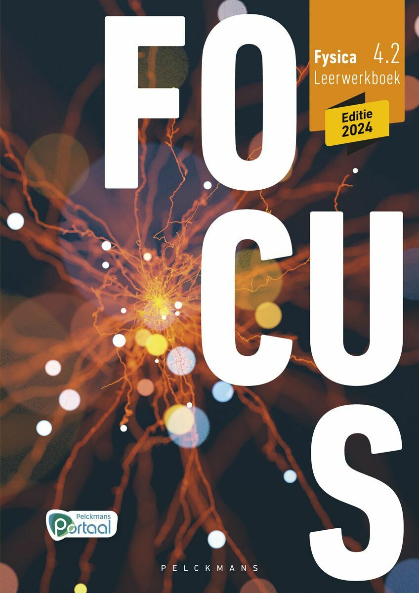 Focus Fysica 4.2 Leerwerkboek (editie 2024) (incl. Pelckmans Portaal)