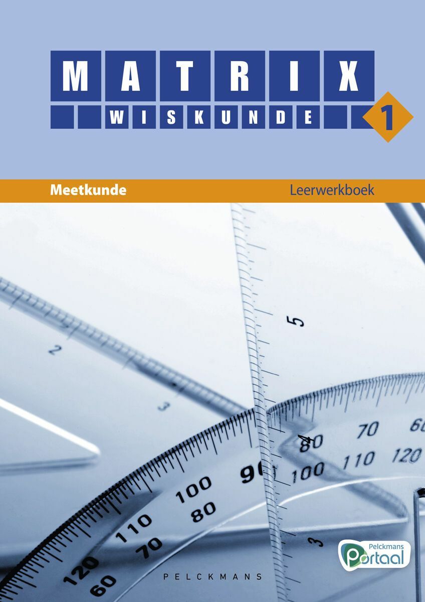 Matrix Wiskunde 1 Meetkunde Leerwerkboek (editie 2024) (incl. Pelckmans Portaal)