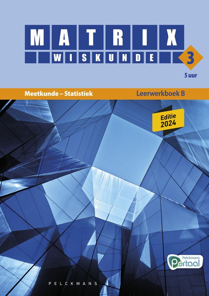 Matrix Wiskunde 3.5 Leerwerkboek B Meetkunde – Statistiek (editie 2024) (incl. Pelckmans Portaal)