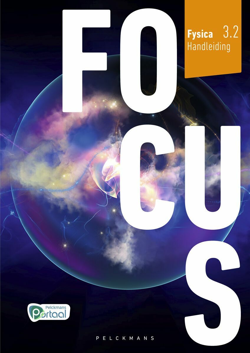 Focus Fysica 3.2 Handleiding (editie 2024) (incl. Pelckmans Portaal)