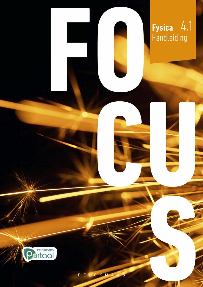 Focus Fysica 4.1 Handleiding (incl. Pelckmans Portaal)