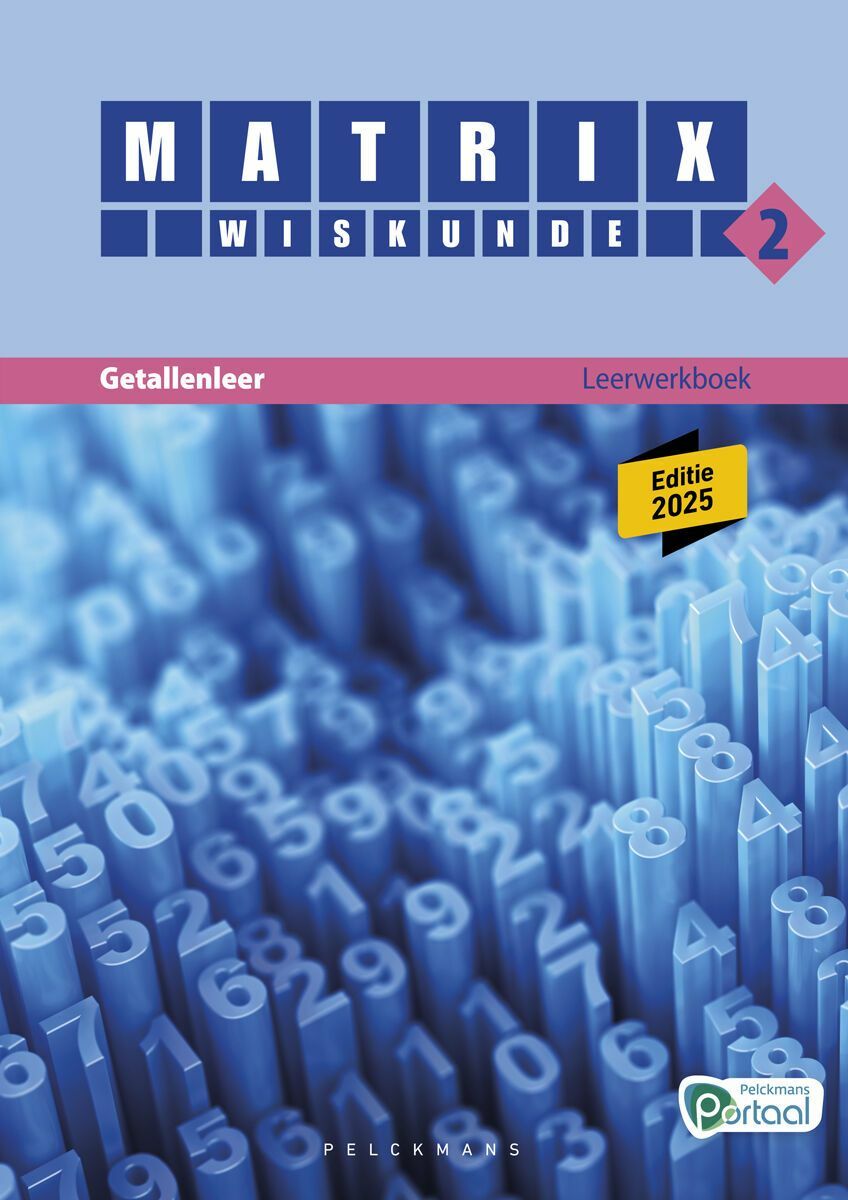 Matrix Wiskunde 2 Getallenleer Leerwerkboek (editie 2025) (incl. Vademecum en Pelckmans Portaal)