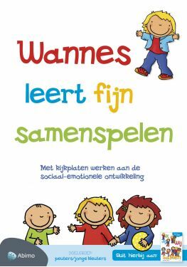 Wannes leert fijn samenspelen educatieve uitgave / kijkplaten