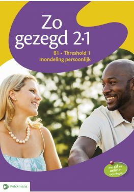 Zo gezegd 2.1 Threshold 1 mondeling persoonlijk Leerwerkboek en Audio-cd voor de cursist