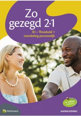 Zo gezegd 2.1 Threshold mondeling Handleiding (inclusief Audio-cd, Dvd en Didactische materialenkoffer)