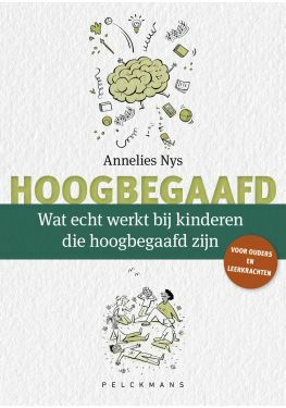 Wat echt werkt bij kinderen die hoogbegaafd zijn