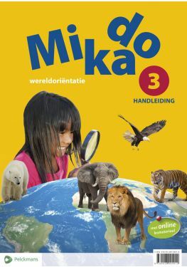 Mikado 3 Handleiding Leerwerkboek Wereldoriëntatie