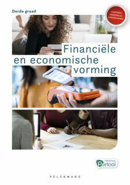 Financiële en economische vorming Leerwerkboek Derde graad (incl. Pelckmans Portaal)