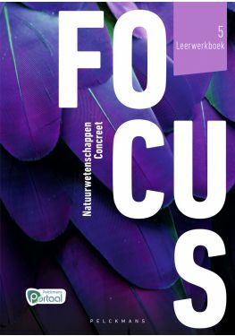 Focus Natuurwetenschappen Concreet 5 Leerwerkboek (incl. Pelckmans Portaal)