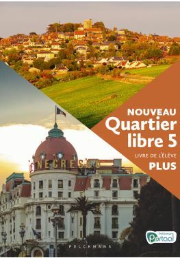 Nouveau Quartier libre 5 Plus Livre de l'élève (incl. Pelckmans Portaal)