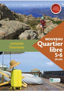 Nouveau Quartier libre 5 / 6 (Plus) Dossier Tourisme (incl. Pelckmans Portaal)