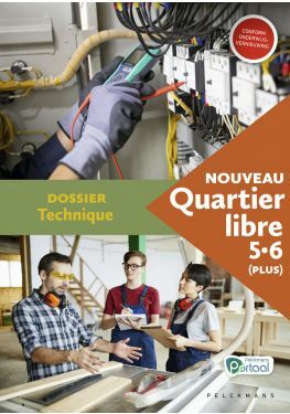 Nouveau Quartier libre 5 / 6 (Plus) Dossier Technique (incl. Pelckmans Portaal)