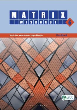 Matrix Wiskunde 6 Statistiek, kansrekenen, telproblemen Doorstroom Gevorderde wiskunde Handboek (incl. Pelckmans Portaal)